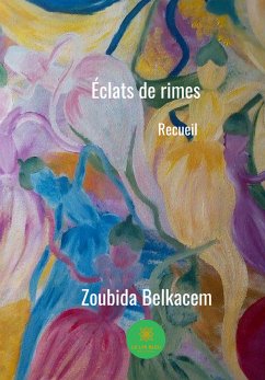 Éclats de rimes (eBook, ePUB) - Belkacem, Zoubida