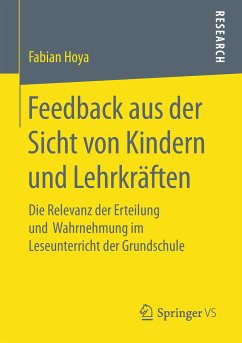 Feedback aus der Sicht von Kindern und Lehrkräften (eBook, PDF) - Hoya, Fabian