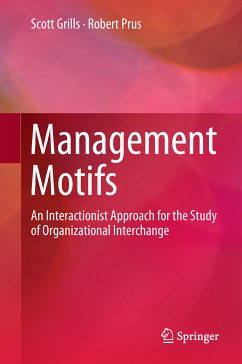 Management Motifs (eBook, PDF) - Grills, Scott; Prus, Robert