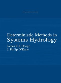 Deterministic Methods in Systems Hydrology (eBook, ePUB) - Dooge, James C. I.; O'Kane, Philip