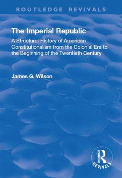 The Imperial Republic (eBook, PDF) - Wilson, James G.