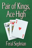 Pair of Kings, Ace High (eBook, ePUB)