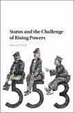 Status and the Challenge of Rising Powers (eBook, PDF)