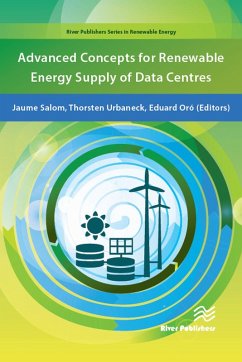 Advanced Concepts for Renewable Energy Supply of Data Centres (eBook, PDF)