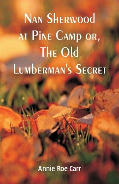 Nan Sherwood at Pine Camp - Carr, Annie Roe