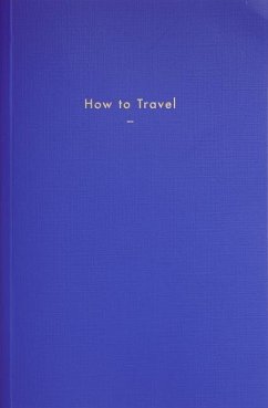 How to Travel - The School of Life