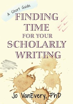 Cover Finding Time for your Scholarly Writing