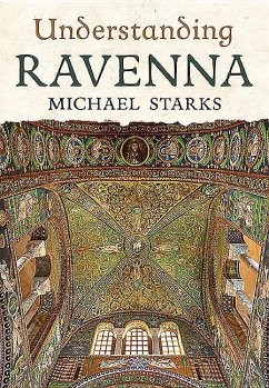 Understanding Ravenna - Starks, Michael