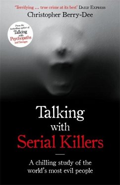 Talking with Serial Killers - Berry-Dee, Christopher