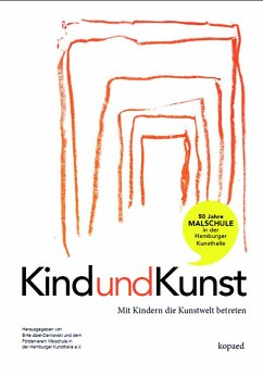Kind und Kunst - Abel-Danlowski, Birte;Malschule in der Kunsthalle