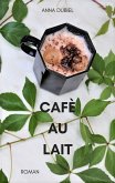 Café au lait (eBook, ePUB)
