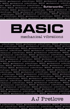 Basic Mechanical Vibrations (eBook, PDF) - Pretlove, A J