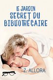 Le jardin secret du bibliothécaire (eBook, ePUB)