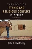 Logic of Ethnic and Religious Conflict in Africa (eBook, PDF)