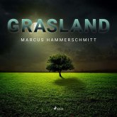 Grasland (Ungekürzt) (MP3-Download)