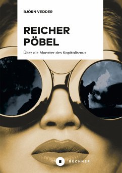 Reicher Pöbel (eBook, PDF) - Vedder, Björn