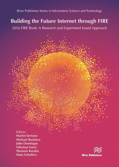 Building the Future Internet through FIRE (eBook, PDF)