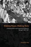 Making Peace, Making Riots (eBook, PDF)