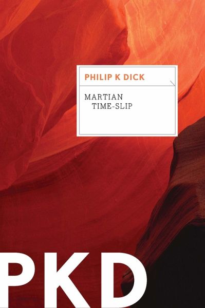 Martian Time-Slip (eBook, ePUB) Martian Time-Slip (eBook, ePUB)