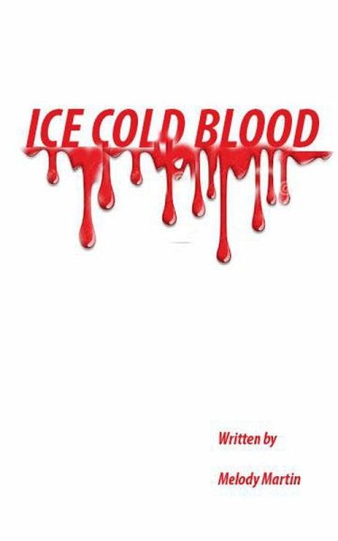 Ice Cold Blood (eBook, ePUB)