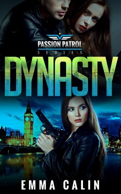 Dynasty (Passion Patrol, #3) (eBook, ePUB) - Calin, Emma