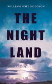 THE NIGHT LAND (eBook, ePUB)