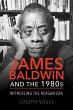 James Baldwin and the 1980s (eBook,... - Bild 1