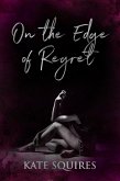 On the Edge of Regret (eBook, ePUB)