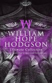 WILLIAM HOPE HODGSON Ultimate Collection: Horror Classics, Occult & Supernatural Tales and Poems (eBook, ePUB)
