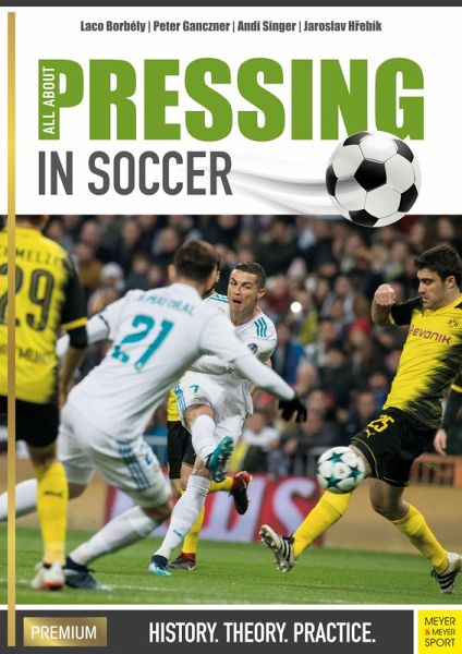 All About Pressing in Soccer (eBook, PDF) All About Pressing in Soccer (eBook, PDF)