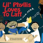 Lil' Phyllis Loves To Laff (eBook, ePUB)