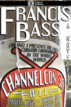 ChannelCon '30 (eBook, ePUB) - Bass, Francis