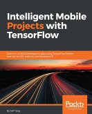 Intelligent Mobile Projects with TensorFlow (eBook, ePUB)
