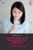 Criminological Skills and Research for Beginners (eBook, PDF)