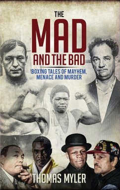 Mad and the Bad (eBook, ePUB) - Myler, Thomas