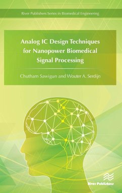 Analog IC Design Techniques for Nanopower Biomedical Signal Processing (eBook, PDF) - Sawigun; Serdijn