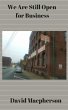 We Are Still Open for Business (eBook,... - Bild 1