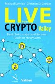 Live from Crypto Valley (eBook, PDF)