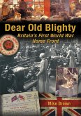 Dear Old Blighty (eBook, ePUB)
