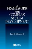 A Framework for Complex System Development (eBook, PDF)