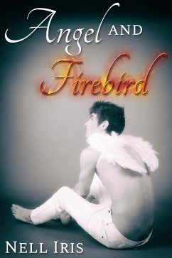 Angel and Firebird (eBook, ePUB) - Iris, Nell