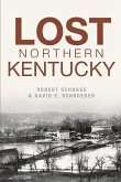 Lost Northern Kentucky (eBook, ePUB)