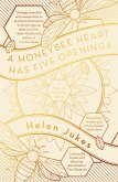 A Honeybee Heart Has Five Openings (eBook, ePUB)