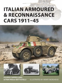 Italian Armoured & Reconnaissance Cars 1911-45 (eBook, ePUB) - Cappellano, Filippo; Battistelli, Pier Paolo