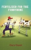 Fertilizer For The Funnybone (eBook, ePUB)