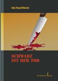 Schwarz ist der Tod (eBook, ePUB)