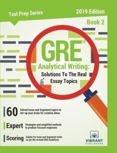 GRE Analytical Writing: Solutions to the Real Essay Topics - Book 2 (eBook, ePUB) - Vibrant Publishers