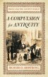 A Compulsion for Antiquity (eBook, PDF) - Bild 1