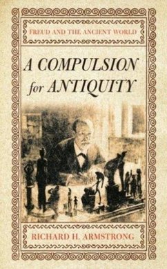 A Compulsion for Antiquity (eBook, PDF)