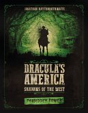 Dracula's America: Shadows of the West: Forbidden Power (eBook, ePUB)